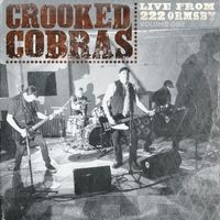 Volume 1 - Crooked Cobras by Live From 222 Ormsby