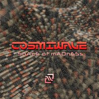 SpAcE of mAdNeSs by CosmiWave