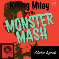 Monster Mash by Killing Miley