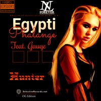 Hunter feat. Gauge (OG Edition) by Egypti