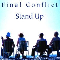 Stand Up (2010 Remastered + Bonus Tracks) by Final Conflict
