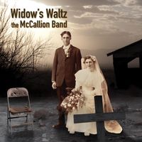 Widow's Waltz by The McCallion Band