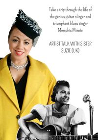A trip through the life of Memphis Minnie with Sister Suzie