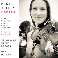 "Music Theory Basics" Lesson + Q+A Replay with Stephanie Donnelly