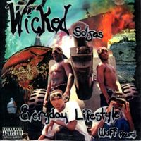 Wicked Soljas (Everyday Lifestyle) by wuffrecordz