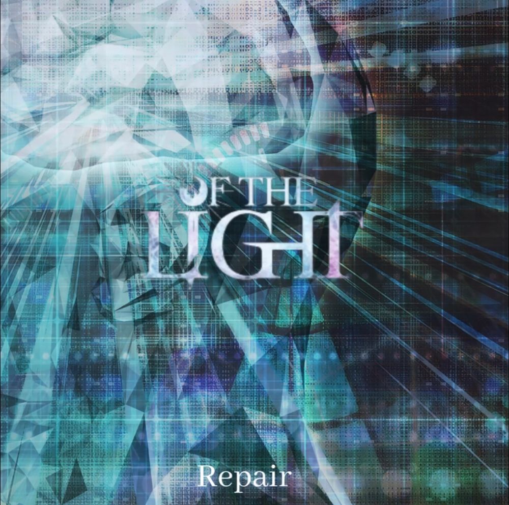OF The Light Repair 