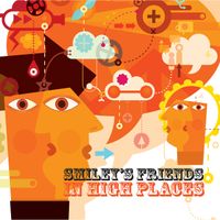 Smiley's Friends In High Places by Smiley's Friends