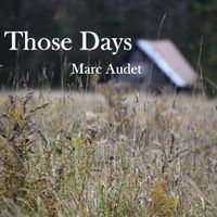 Those Days by Marc Audet