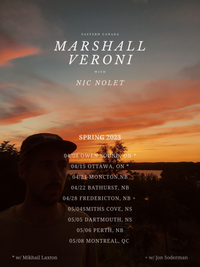 Marshall Veroni + Nic Nolet - Supporting Jon Soderman