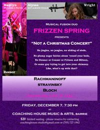 Frizzen Spring: NOT a Christmas Concert