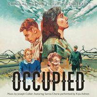 Occupied Original Motion Picture Soundtrack by Joseph Collier, Kiya Ashton