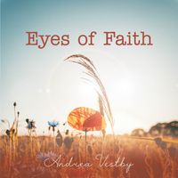 Eyes of Faith by Andrea Vestby