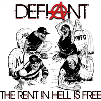 The Rent In Hell Is Free by Defiant