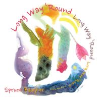 Long Way 'Round by Spruce Baugher