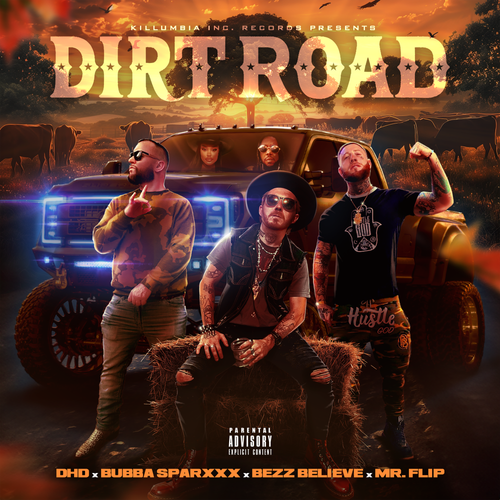 DhD - Dirt Road (ft. Bubba SparxxX, Bezz Believe & Mr. Flip)
