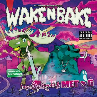 Jayo Kushman & MET G - Wake 'n Bake
