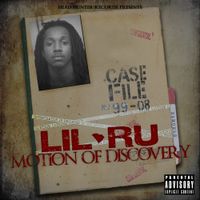 Lil Ru - Motion of Discovery (2013)
