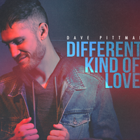 Different Kind of Love by Dave Pittman