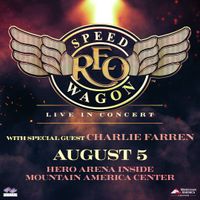 CHARLIE FARREN appearing as Special Guest with REO SPEEDWAGON!