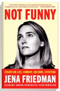 Jena Friedman's "Not Funny" Book Launch Party x Comedy Show