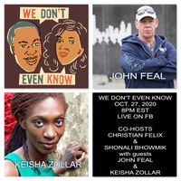 WDEK Podcast Live - Ep. 85 w guests John Feal & Keisha Zollar