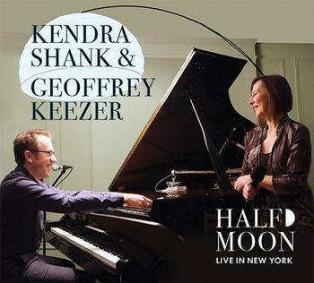 Kendra Shank & Geoffrey Keezer - incl. "I'm Movin' On"  (KN-Niemack)
