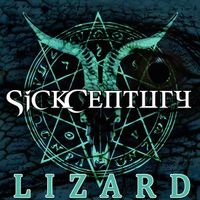 Lizard by Sick Century