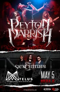 Peyton Parrish ft. Sick Century @ MTELUS Montreal Canada