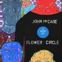 Flower Circle EP by John McCabe
