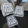 Back on the Wagon Vinyl 3" Sticker & Download