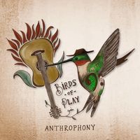 Anthrophony by Birds of Play