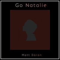 Go Natalie  by Matt Doran 