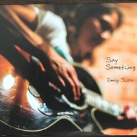 Say Something by Emily Shore