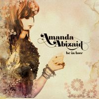Be In Love by Amanda Abizaid