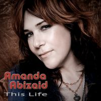 This Life by Amanda Abizaid
