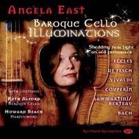 Baroque Cello Illuminations by Angela East