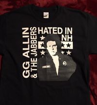 GG Allin Hated in New Hampshire T-Shirt