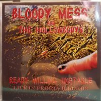 Ready Willing Unstable - Live Peoria CD: Bloody & the Hollowbodys