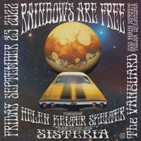 Sisteria Record Release Show w/ Rainbows Are Free and Helen Kelter Skelter 