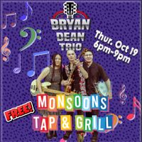 Bryan Dean Trio @ Monsoons Tap & Grill