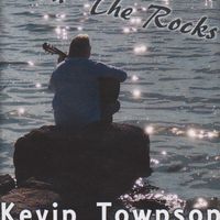 On The Rocks by Kevin Townson