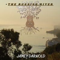 The Running River by Jamey Darnold