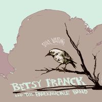 Still Waiting by Betsy Franck & The BareKnuckle Band