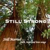 Still Strong: CD