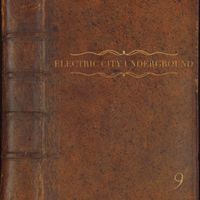 9 by Electric City Underground