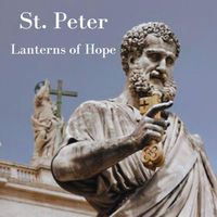St. Peter - Single by Lanterns of Hope