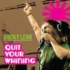 Quit Your Whining: Signed CD