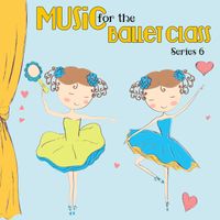 SR414CD Music For the Ballet Class: Series 6 by Kimbo Educational