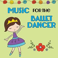 SR4001CD Music For the Ballet Dancer - Beg., Inter. ,Adv. by Kimbo Educational