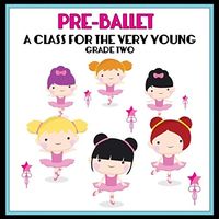 SR752CD Pre-Ballet: A Class For the Very Young, Vol. 2 by Kimbo Educational